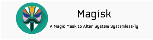面具magisk